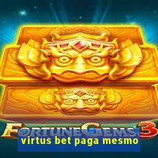 virtus bet paga mesmo